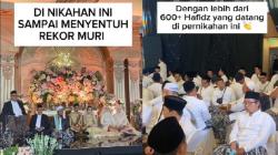 Viral Pernikahan Mewah di Jember, Hadirkan 600 Hafiz dan 7.000 Tamu sampai Raih Rekor MURI<