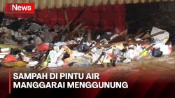 Status Siaga 3 Pintu Air Manggarai, Sampah Menggunung