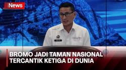 Respons Menparekraf Sandiaga Uno Soal Bromo Jadi Taman Nasional Tercantik Ketiga di Dunia