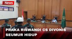 Tok! 3 Oknum Prajurit TNI Pembunuh Imam Masykur Divonis Seumur Hidup Bui