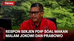 Presiden Jokowi Makan Malam Bareng Prabowo, Ini Respon Sekjen PDIP