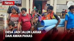 Desa jadi Jalur Lahar dan Awan Panas Gunung Lewotobi, Ratusan Warga Dievakuasi