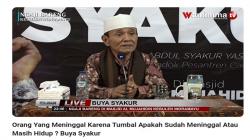 Ini Ceramah Buya Syakur Paling Populer di YouTube, Jawab Pertanyaan soal Orang Mati karena Tumbal<