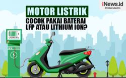 Infografis Motor Listrik Lebih Cocok Pakai Baterai LFP atau Lithium Ion?