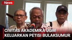 Civitas Akademika UGM Buat Petisi, Ingatkan Pemerintahan Jokowi Keluar Jalur