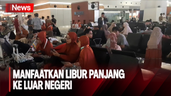 Penumpang Pesawat Tujuan Internasional Padati Bandara Soetta Malam Hari,  Manfaatkan Libur Panjang