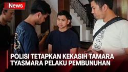 Ditreskrimum Polda Metro Jaya Tetapkan Kekasih Tamara Tyasmara sebagai Pelaku Pembunuhan