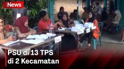 Satu TPS di Pasaman, Sumatera Barat Direkomendasikan untuk Lakukan PSU