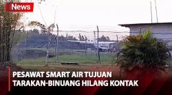 Pesawat Smart Air Tujuan Tarakan-Binuang Diduga Jatuh usai Hilang Kontak