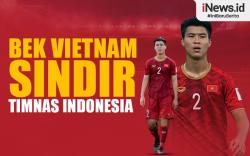 Infografis Bek Vietnam Sindir Pemain Naturalisasi Timnas Indonesia
