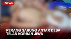 Perang Sarung Antar Desa Telan Korban Jiwa di Lampung Selatan
