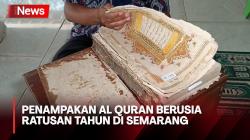 Melihat Al Quran Tulis Tangan Berusia Ratusan Tahun di Kota Semarang