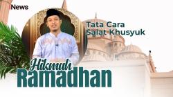 Hikmah Ramadhan Ustaz Yazid Mubarok, M.Hum: Tata Cara Salat Khusyuk
