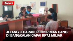 Melonjak Tajam, Pengiriman Uang di Bangkalan Jelang Lebaran Capai Rp7,1 Miliar