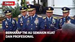 Pensiun, Ini Harapan Marsekal Fadjar Prasetyo kepada KSAU yang Baru