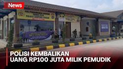 Polisi Temukan Tas Berisi Uang Ratusan Juta Milik Pemudik di Rest Area Lampung