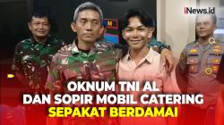 Oknum TNI AL yang Pukul Sopir dan Rusak Mobil Katering Sepakat Berdamai dengan Korban