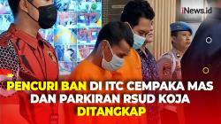 Polisi Tangkap Pencuri Ban Mobil di ITC Cempaka Mas dan Parkiran RSUD Koja
