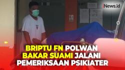 Briptu FN Akan Jalani Pemeriksaan Kejiwaan karena Trauma Berat Usai Bakar Suaminya