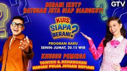 Buat yang Berani-Berani Aja! Ikut Kuis Terbaru GTV, Hadiah Ratusan Juta Siap Cair!