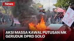 Aksi Massa Kawal Putusan MK Geruduk DPRD Solo