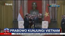 Momen Prabowo Bertemu Presiden Vietnam, Ini Beberapa Agenda dan Bahasan Keduanya