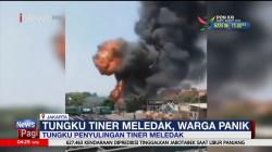 Warga Panik Tempat Penyulingan Tiner di Cilincing Terbakar dan Meledak