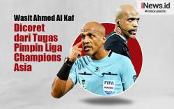 Infografis Wasit Ahmed Al Kaf Dicoret dari Tugas Pimpin Liga Champions Asia