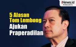 Infografis 5 Alasan Tom Lembong Ajukan Praperadilan