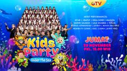 Bersiap Ikut Seru-seruan di Pesta Penuh Kejutan GTV Kids Party: Under The Sea