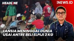 Headline iNEWS.ID: Usai Antre Beli Elpiji 3 Kg, Lansia di Tangsel Meninggal Diduga Kelelahan