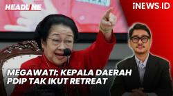Headline iNEWS.ID: Megawati Perintahkan Kepala Daerah PDIP Tak Ikut Retreat ke Magelang