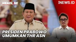 Headline iNEWS.ID: Presiden Prabowo akan Umumkan THR ASN