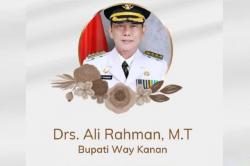 Kabar Duka, Bupati Way Kanan Ali Rahman Meninggal Dunia