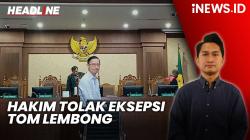 Headline iNEWS.ID: Hakim Tolak Eksepsi Tom Lembong, Sidang Kasus Impor Gula Dilanjutkan