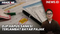 Headline iNEWS.ID: DJP Hapus Sanksi Terlambat Bayar dan Lapor SPT Tahunan