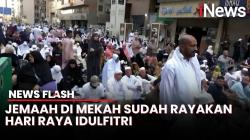 Salat Idulfitri, Jutaan Jemaah Masjidil Haram Tumpah Ruah ke Jalanan | News Flash