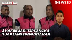 Headline iNEWS.ID: 3 Hakim Jadi Tersangka Suap di Vonis Lepas Korupsi Ekspor CPO, Langsung Ditahan