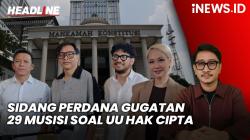 Headline iNEWS.ID: MK Gelar Sidang Perdana Gugatan 29 Musisi soal UU Hak Cipta Hari Ini