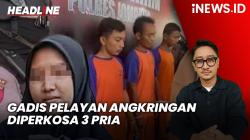 Headline iNEWS.ID: Gadis Pelayan Angkringan di Jombang Diperkosa 3 Pria, 1 di Antaranya Bos