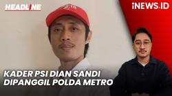 Headline iNEWS.ID: Kader PSI Dian Sandi Dipanggil Polda Metro soal Kasus Ijazah Palsu Jokowi