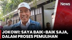 Jokowi Pastikan Kondisi Kesehatannya Membaik, Masih Pemulihan