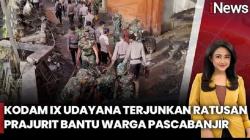 Banjir Bali Surut, Personel Kodam IX Udayana Bersama Warga Lakukan Pembersihan<
