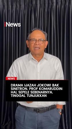 Drama Ijazah Jokowi Bak Sinetron, Prof Komaruddin: Hal Sepele Sebenarnya 