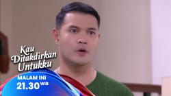 Sinopsis Kau Ditakdirkan Untukku Eps 175, Sabtu 11 Oktober 2025: Sedih dengan Pengakuan Miko, Nisa Kabur dari Rumah