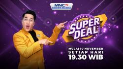 Super Deal Indonesia Tayang 10 November 2025 Pukul 19.30 WIB Hanya di MNCTV