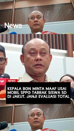 Kepala BGN Minta Maaf usai Mobil SPPG Tabrak Siswa SD di Jakut, Janji Evaluasi Total