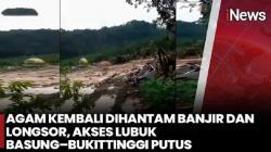 Warga Merekam Detik-Detik Banjir Bandang Kembali Terjang Agam