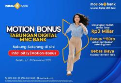 Motion Bonus: Tabungan Digital MNC Bank dengan Banyak Benefit untuk Cuan Maksimal
