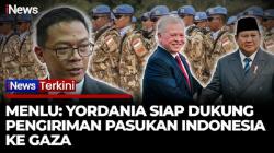 Menlu: Yordania Siap Dukung Pengiriman 8.000 Pasukan Indonesia ke Gaza